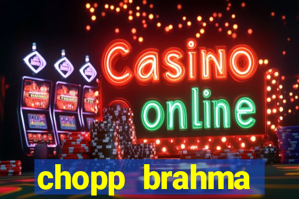 chopp brahma express moema